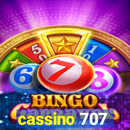 cassino 707